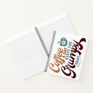 Coffee a Day for Coffee Lover Gift Notebook