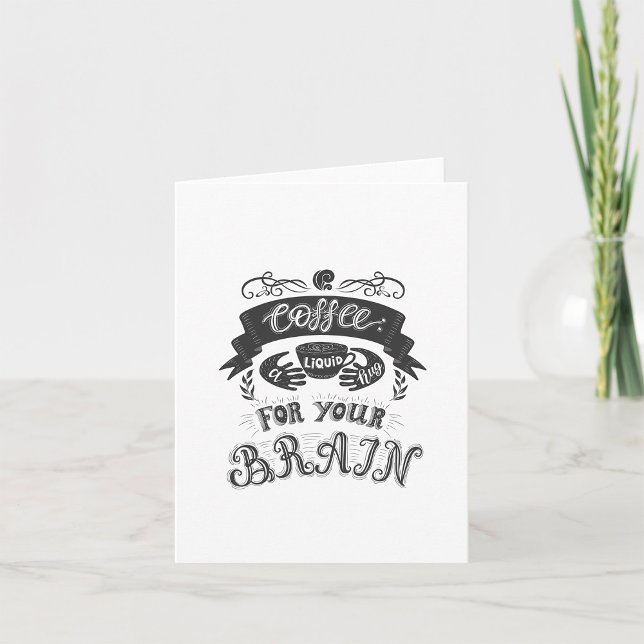 Coffee A Liquid Hug For Your Brain Card (Creator Uploaded)