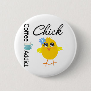 Coffee Addict Chick 2 Inch Round Button
