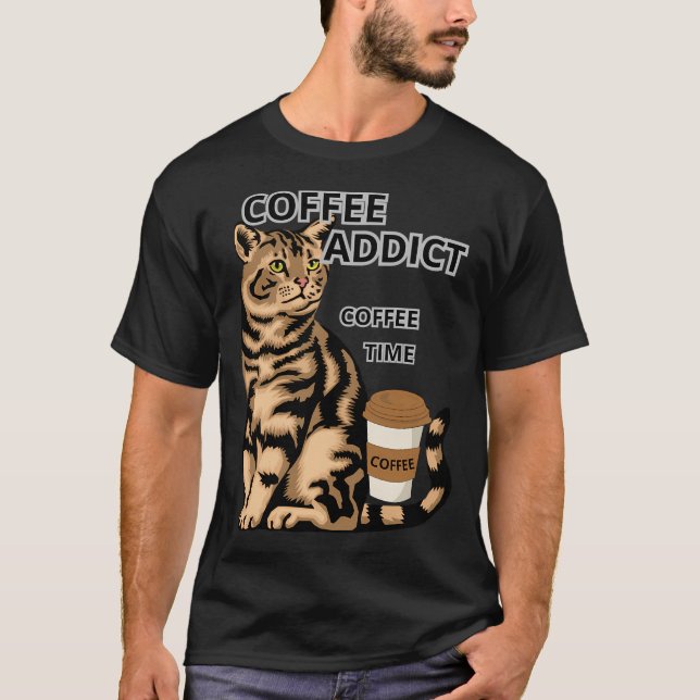 COFFEE ADDICT T-Shirt (Front)