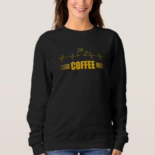 Coffee Addicted Heartbeat Sweatshirt