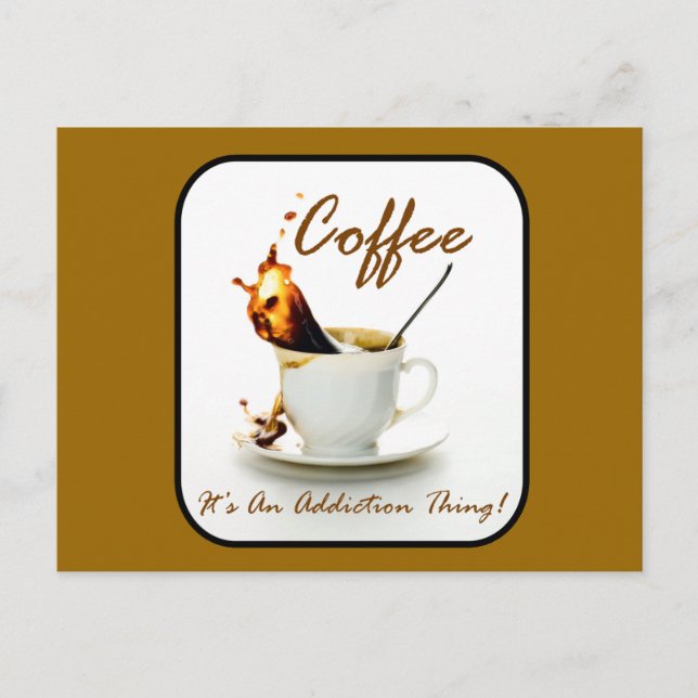 Coffee Addiction Postcard (Front)