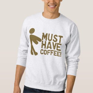 Coffee Addicts Morning Java Sweatshirt