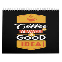 coffee always a good idea