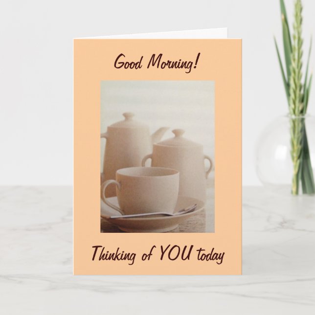 COFFEE AND BIRTHDAY GREETINGS TO YOU TODAY CARD (Front)
