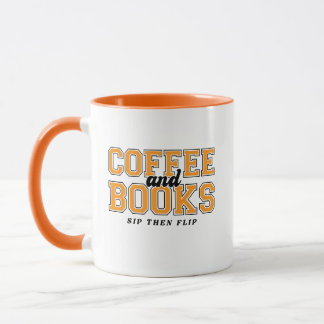 Coffee and Books Sip Then Flip Bookworm Orange Mug