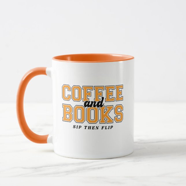 Coffee and Books Sip Then Flip Bookworm Orange Mug (Left)