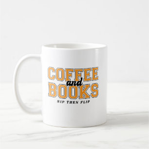 Coffee and Books Sip Then Flip Bookworm Orange Mug