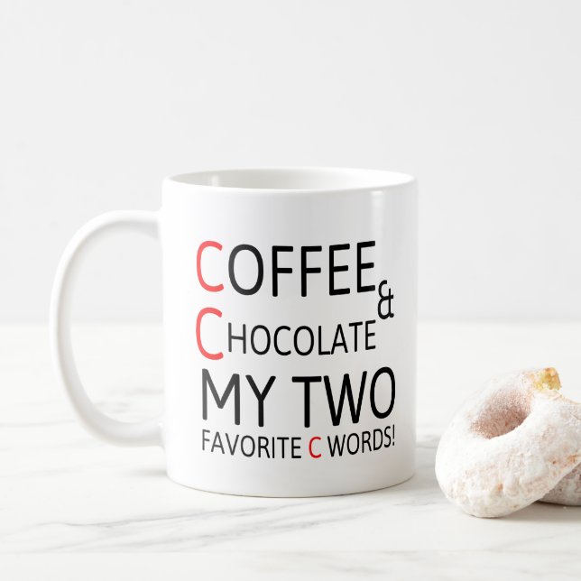 Coffee and Chocolate Cute Coffee Quotes Gift Ideas Mug (With Donut)