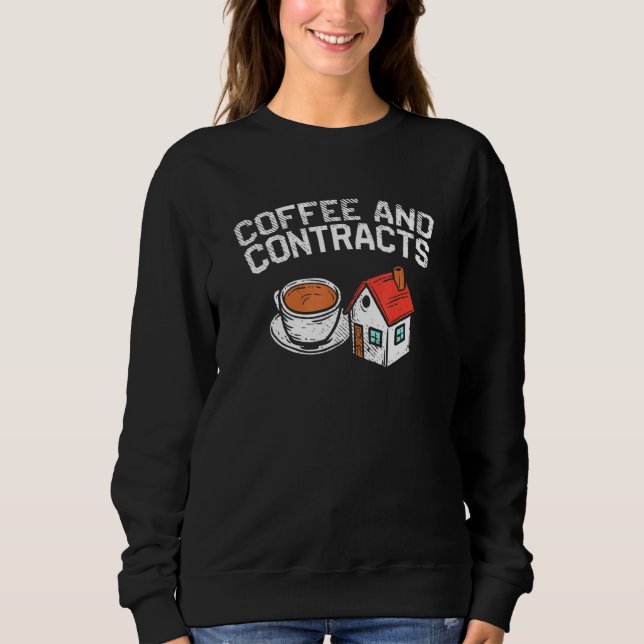 Coffee And Contracts Sweatshirt (Front)