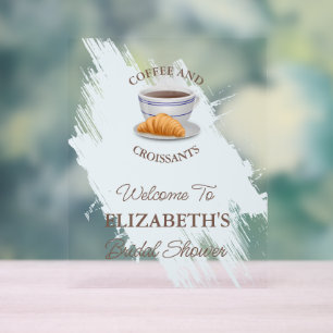 Coffee and Croissants Bridal Shower Acrylic Sign