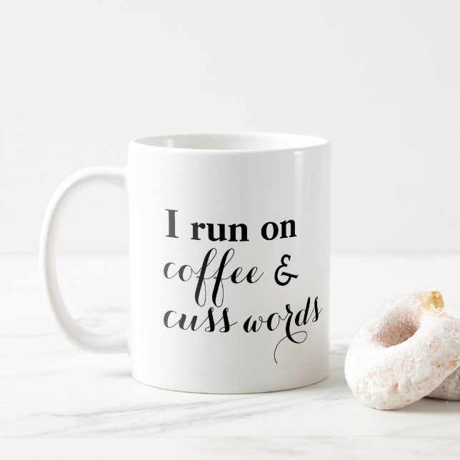Coffee and Cuss Words Mug (With Donut)