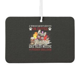 Coffee And Dog Coffee And French Bulldog Gifts Air Freshener