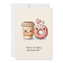 Coffee And Doughnut Thanks For Being My Other Half