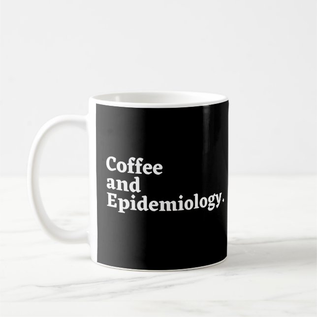 Coffee and Epidemiology Mug (Left)
