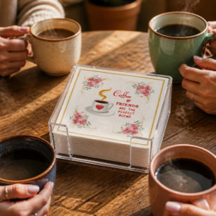 Coffee and Friends Are the Perfect Blend Napkin