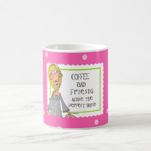 Coffee and Friends make the Perfect Blend Coffee Mug