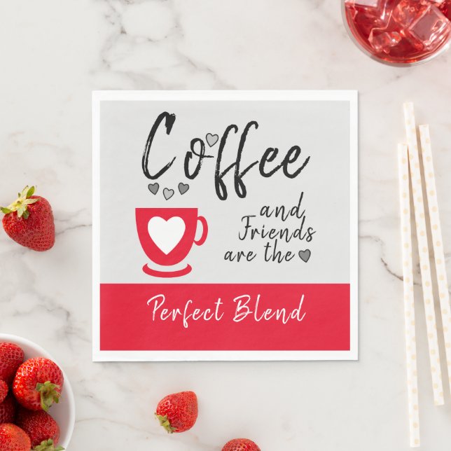 Coffee and friends perfect blend red napkin (Insitu)