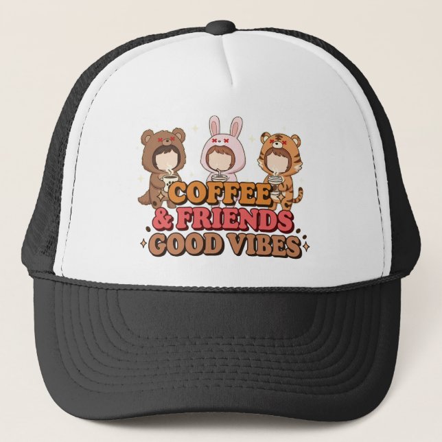 Coffee and Friends Trucker Hat (Front)