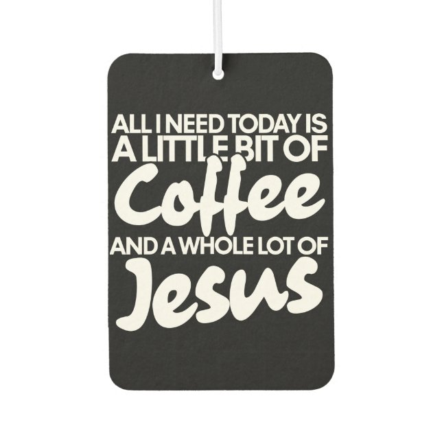Coffee and Jesus Air Freshener (Front)