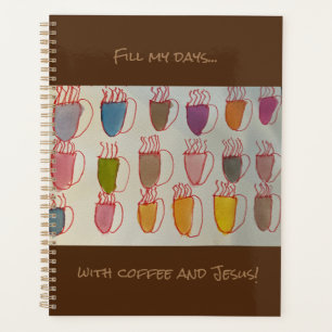 Coffee and Jesus Calendar Planner