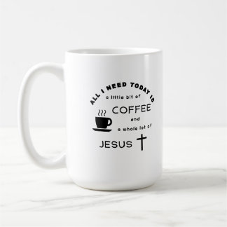 Coffee and Jesus Coffee Mug