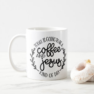 Coffee and Jesus Day Mug Cup