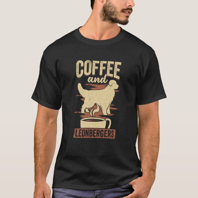 Coffee And Leonbergers Dog T-Shirt (Front)