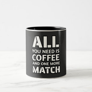 Coffee and Match Gaming Quote Two-Tone Coffee Mug