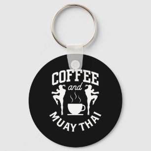 Coffee And Muay Thai Hobby Fighter Martial Arts Bo Keychain