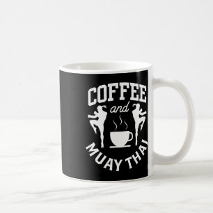 Coffee And Muay Thai Hobby Fighter Martial Arts Bo Mug