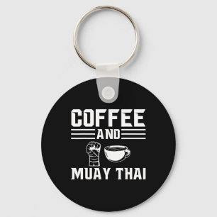 Coffee And Muay Thai Keychain