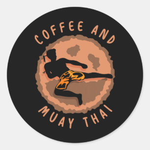 Coffee And Muay Thai Martial Arts Fighter Boxing H Classic Round Sticker
