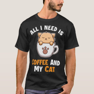 Coffee and my Cat Cat Daddy Cat Mom Cat Cat T-Shirt
