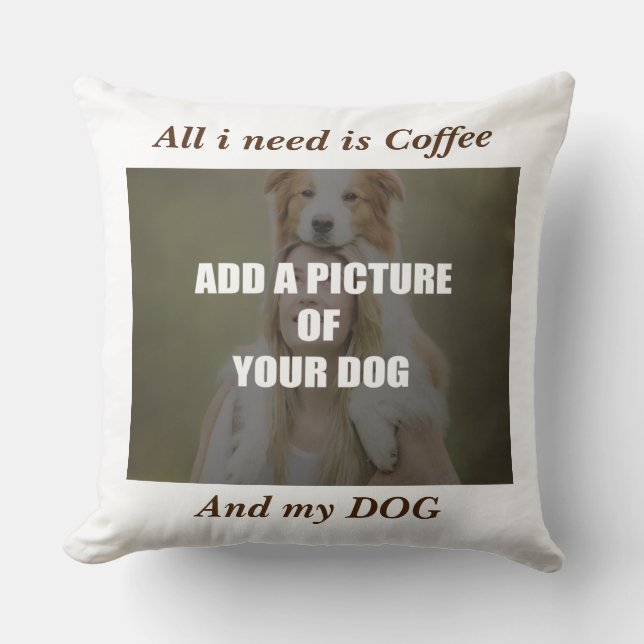 Coffee and my Dog Throw Pillow (Front)