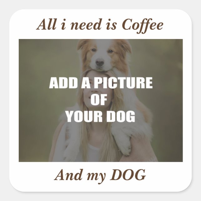 Coffee and my Dog Throw Pillow Square Sticker (Front)