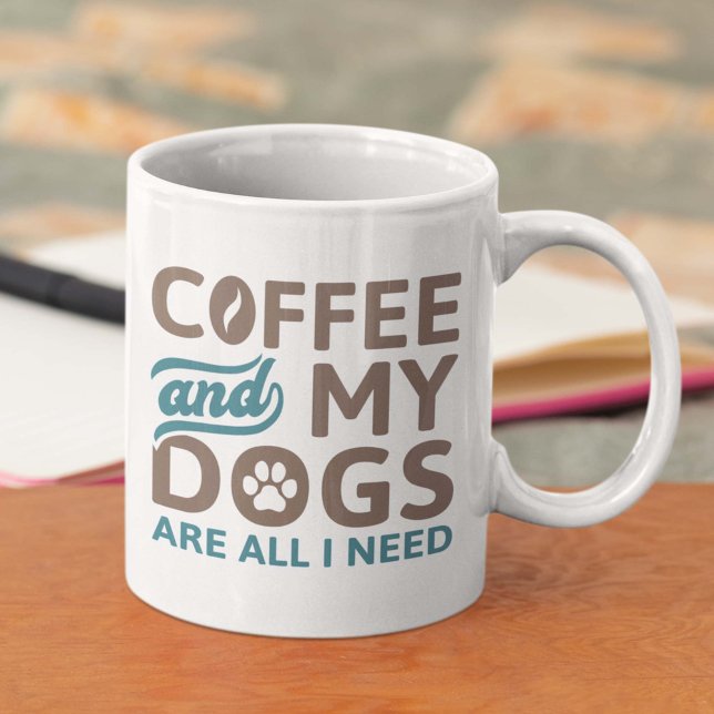 Coffee And My Dogs Are All I Need Mug (Creator Uploaded)