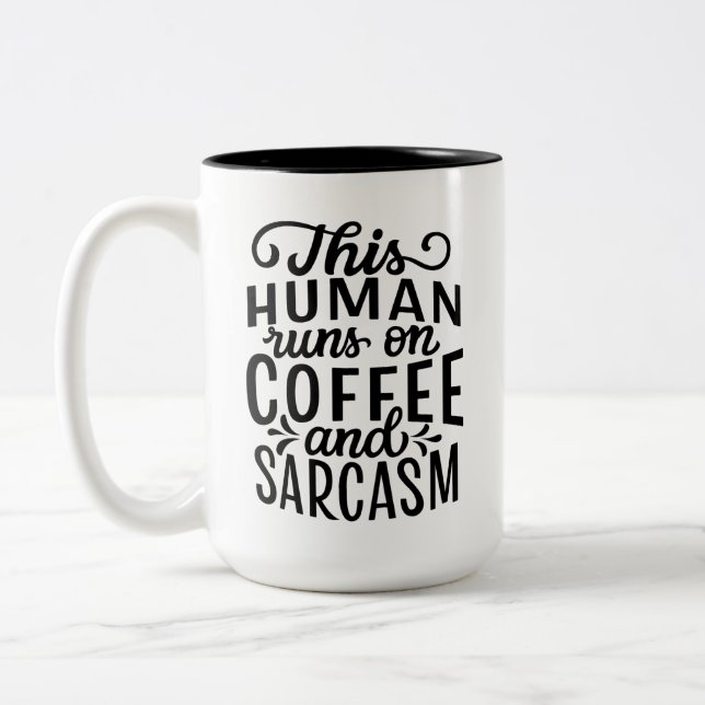 Coffee and Sarcasm Two-Tone Coffee Mug (Left)