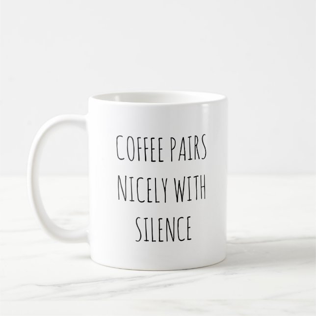 Coffee And Silence | Custom Mug (Left)