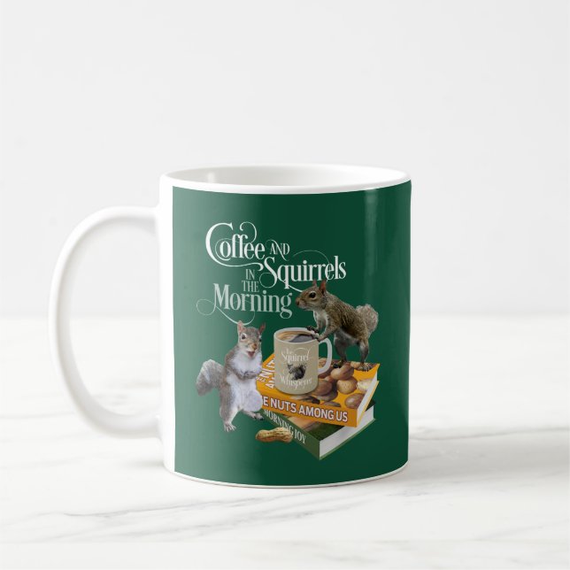 Coffee and Squirrels - Funny Squirrel Lover Two-To Coffee Mug (Left)