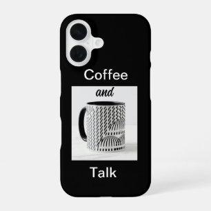 Coffee And Talk Black iPhone 16 Case