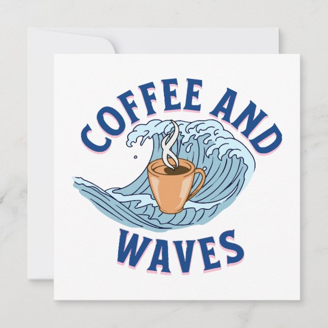 Coffee and Waves (Front)