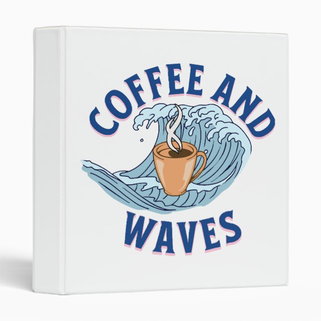 Coffee and Waves Binder (Front/Spine)
