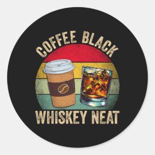 Coffee And Whiskey Drinking Drinkers Classic Round Sticker