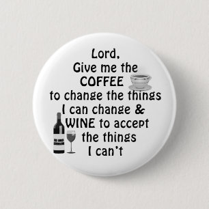 Coffee and Wine 2 Inch Round Button