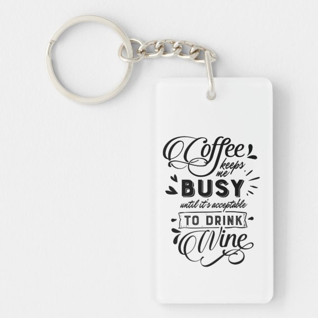 Coffee and Wine Keychain (Front)