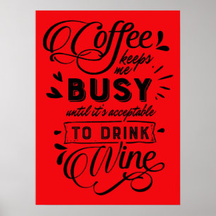 Coffee And Wine Time Poster