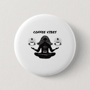 Coffee And Yoga,namaste,cafe Lovers,lounge Vibes,c 2 Inch Round Button