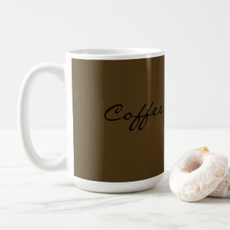 Coffee And you Mug