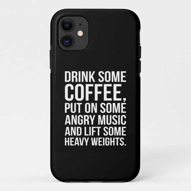 Coffee, Angry Music, Heavy Weights - Funny Workout Case-Mate iPhone Case (Back)